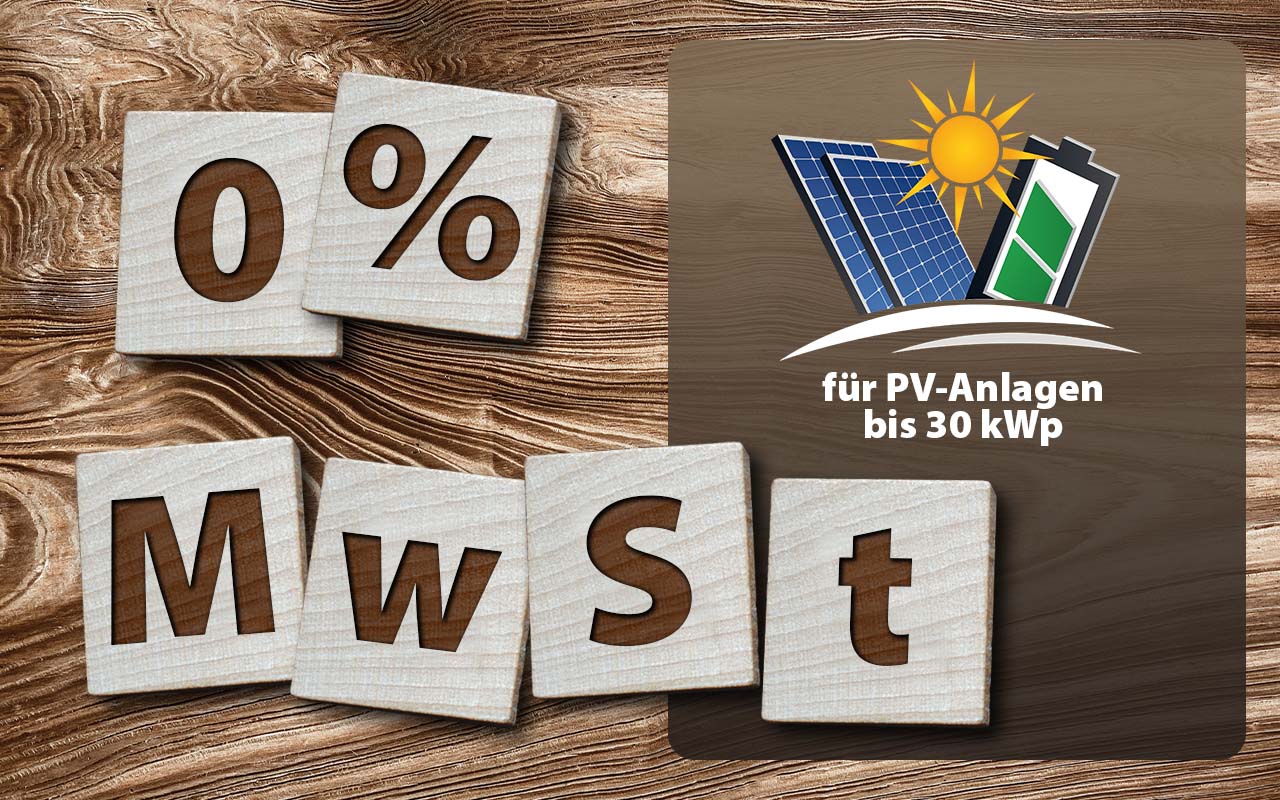 Null Prozent Mehrwertsteuer auf Photovoltaik bis 30 kWp - 2023