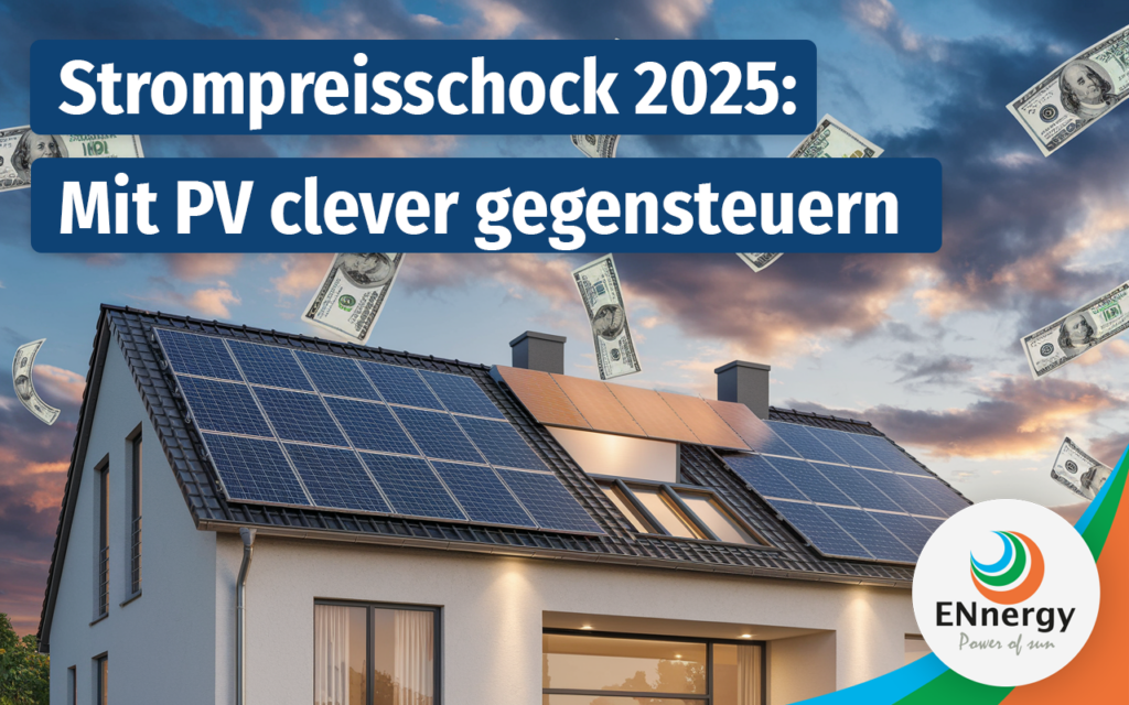 Steigende Strompreise 2025 - Jetzt clever sparen it PV